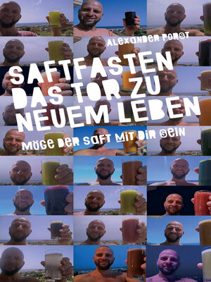 cover image of Saftfasten das Tor zu neuem Leben